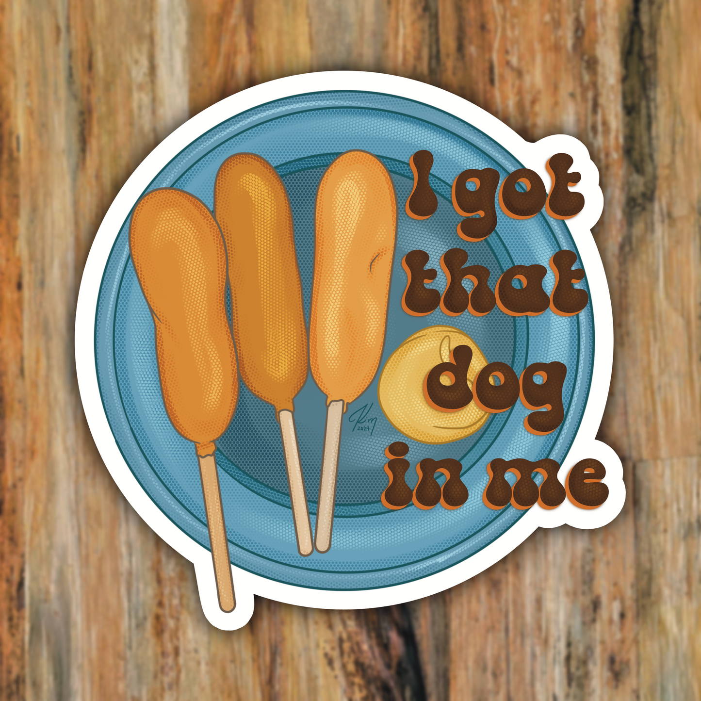 I Got That Dog In Me OG Art Vinyl Sticker